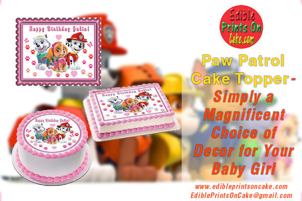 Paw Patrol Cake Topper- Simply a Magnificent Choice of Decor for Your Baby Girl